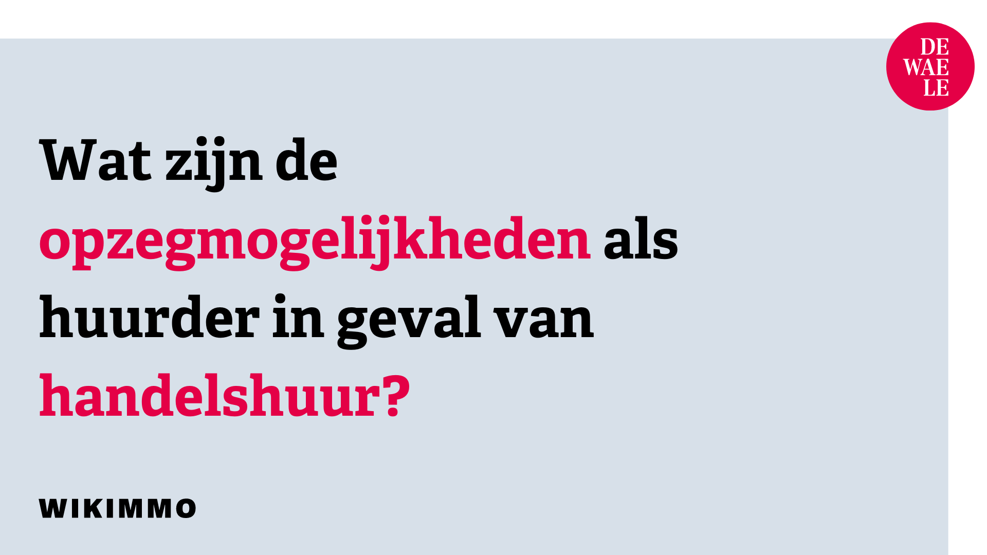 Mijn huurder is failliet! Wat nu? - Dewaele